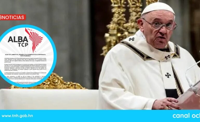 ALBA-TCP lamenta el fallecimiento de su santidad el Papa Francisco