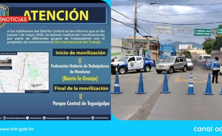 Calles en Tegucigalpa que estarán cerradas por movilización del Día del Trabajo